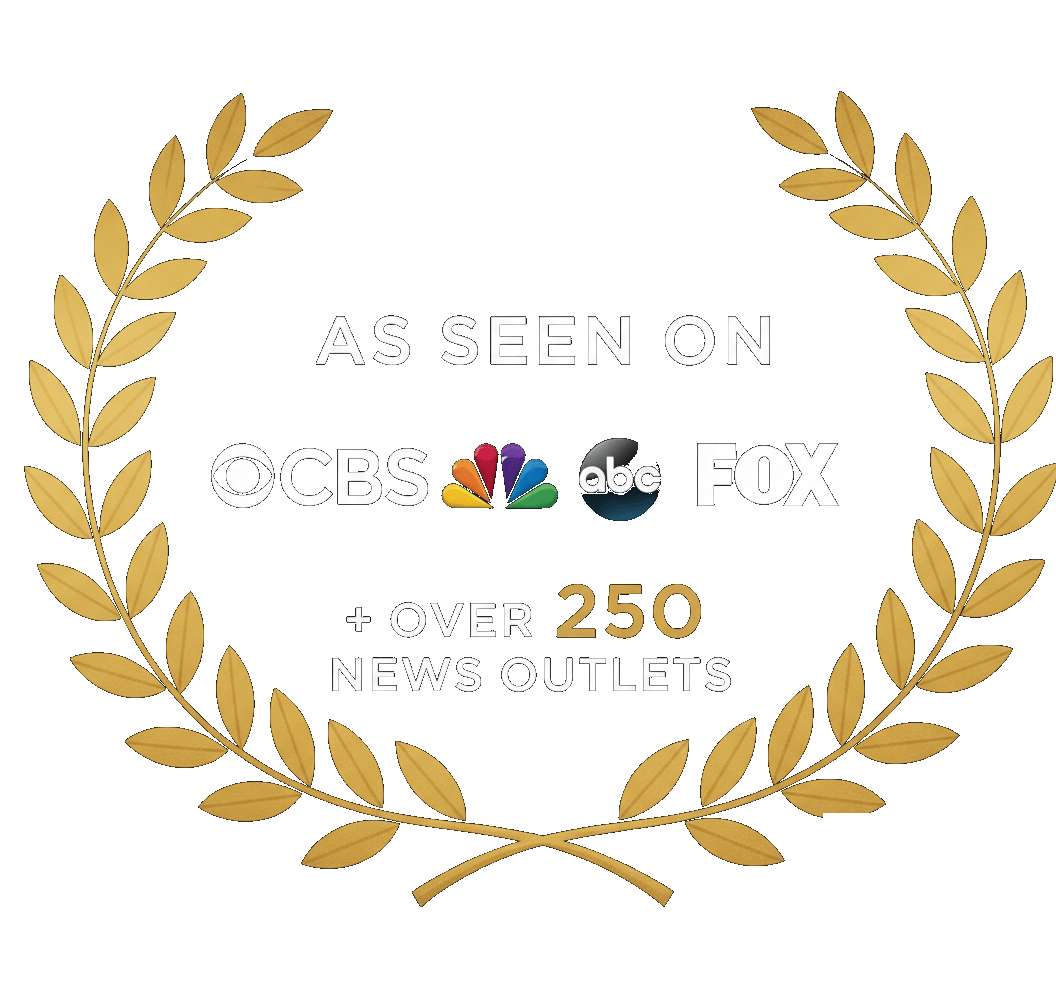 As Seen On CBS, NBC, ABC, FOX + Over 250 News Outlets